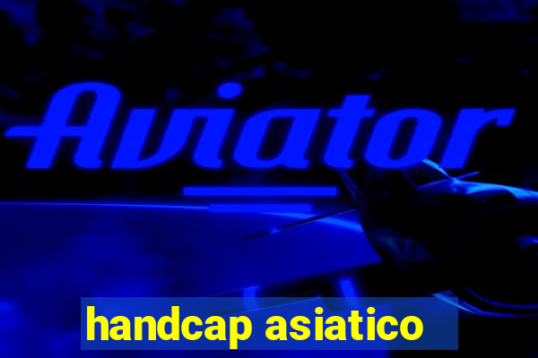 handcap asiatico -1.5